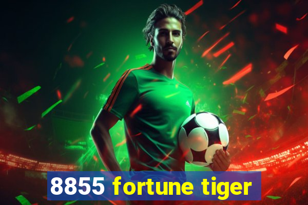 8855 fortune tiger